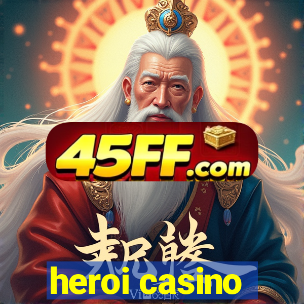 heroi casino
